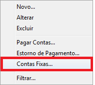 Menu Editar, Contas Fixas no módulo Contas a Pagar Menu Contas Fixas em Contas a Pagar