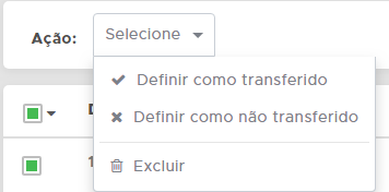 Ação para definir a transferência como transferida ou não Ação de transferência